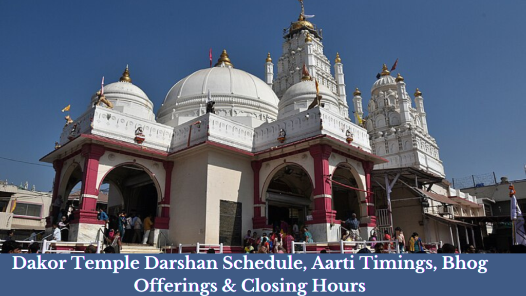 Dakor Temple Darshan