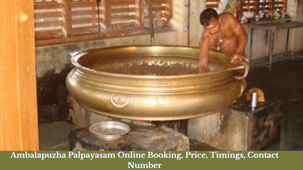 Ambalapuzha Palpayasam Online Booking, Price, Timings, Contact Number