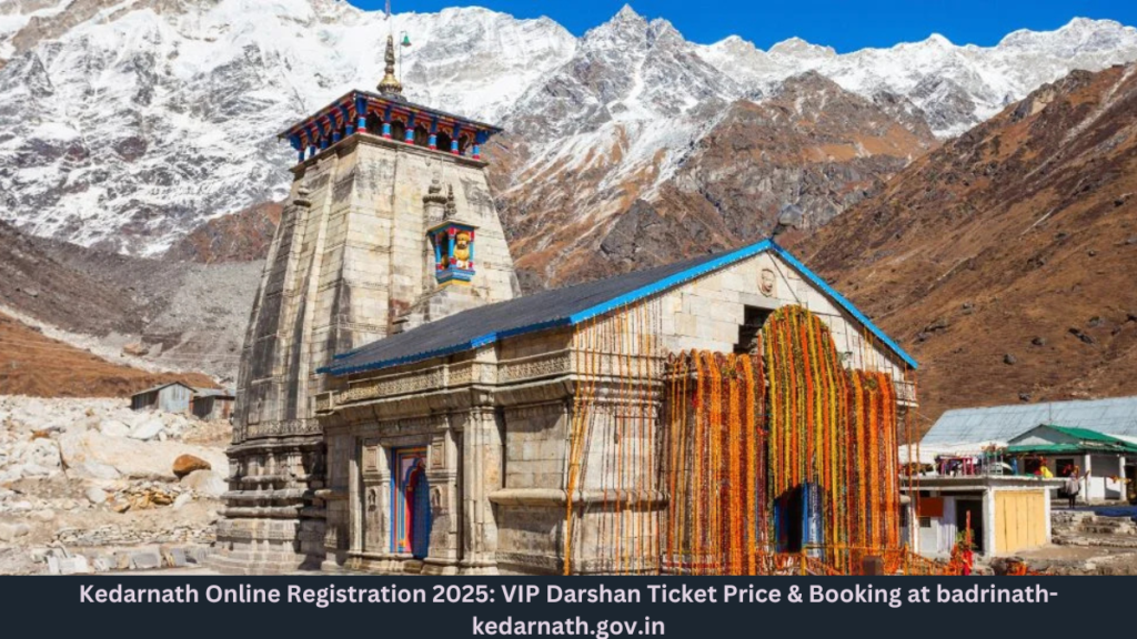 Kedarnath Online Registration 2025