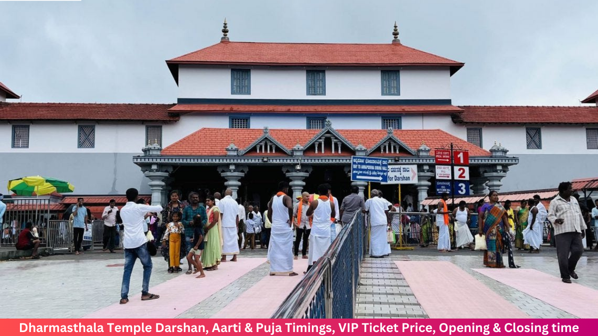 Dharmasthala Temple Darshan, Aarti & Puja Timings, VIP Ticket Price, Opening & Closing time