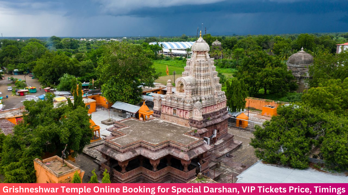 Grishneshwar Temple Online Booking for Special Darshan, VIP Tickets Price, Timings, and More