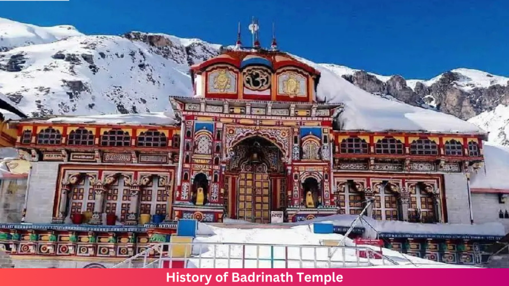 History of Badrinath Temple